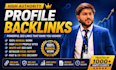 build high da DR profile backlinks manually white hat SEO
