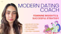 coach you on modern dating and communication dynamics