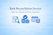 do clean and accurate bank reconciliation
