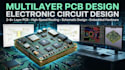 create multilayer pcb layout and electronic circuit design