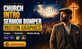 create church intro outro sermon bumper sermon