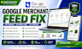 fix google merchant feed errors and optimize product feed for gmc