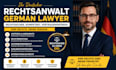 be your german lawyer, rechtsanwalt, law