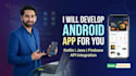develop android app in kotlin or java for your business