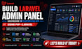 build laravel admin panel, dashboard or custom web app