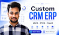 build full stack CRM, erp, lms, pos web app and saas