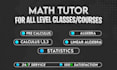 be your college math, calculus, algebra and statistics tutor