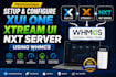 setup and configure xui one, xtream UI, nxt server using whmcs