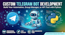develop a custom telegram bot using python