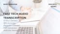 transcribe tech, meetings, and IT content perfectly