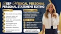 deeply edit your medical school, residency, or fellowship personal statement