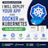 deploy your app using docker and kubernetes