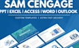 do sam cengage ms excel ,word , powerpoint, access project