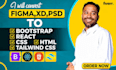 convert figma, PSD, sketch to react website