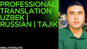 translate uzbek russian and tajik professionally