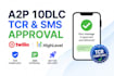 do a2p 10dlc registration website tcr compliant