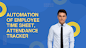 automate attendance timesheet, attendance tracker, schedule tracker