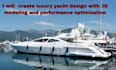 create luxury yacht design with 3d modeling and performance optimization