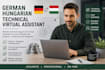 be your german hungarian technical virtual assistant