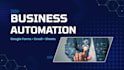 automate your business tasks and workflows
