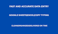 do accurate data entry in excel, word or google sheets
