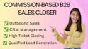 be your sales development, outreach, lead generation and closer