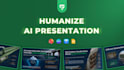 fix, redesign, and humanize your ai generated presentation