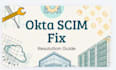 fix okta scim user provisioning sync and update issues