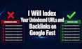 index your unindexed urls and backlinks on google fast