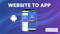 convert your website into a professional android app