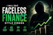 edit faceless finance style videos