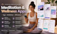 develop meditation app, yoga app, wellness app, affirmation app, mindfulness app