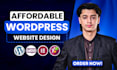 design an affordable wordpress website for small business and redesign websites