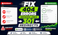 fix 404 errors, broken links and 301 redirects for SEO