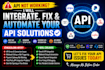 do rest API integration, webhook setup, payment API and fix api issues