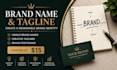 create a unique brand name and tagline for your business