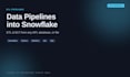 data pipelines and etl into snowflake