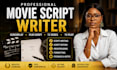 write and edit movie script, screenplay, film script, TV series, and TV pilot