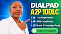 setup diapad a2p 10dlc tcr registration and SMS compliance