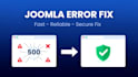 fix joomla website errors, bugs and technical issues fast