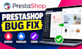 fix prestashop bugs errors and resolve prestashop critical issue