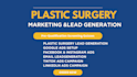 plastic surgery leads, cosmetic leads facebook ads bbl leads google ads