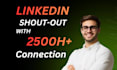 shoutout your content with my 2500 plus linkedin connections