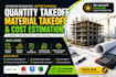 do quantity takeoff, material takeoff and cost estimation