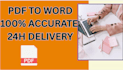 convert PDF to word with  accuracy in 24h