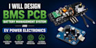 design bms pcb battery management system and ev power electronics