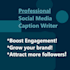 write social media captions and posts as a copywriter