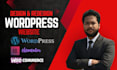 redesign and revamp wordpress website using elementor pro