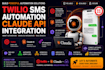 build twilio SMS automation claude API integration
