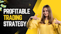 the most profitable trading strategy